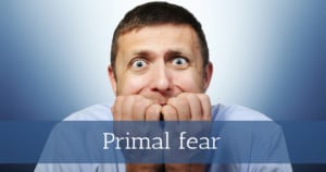 Primal fear