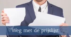 Weg met de prijslijst
