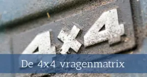 De 4x4 vragenmatrix