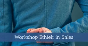 Workshop Ethiek in sales