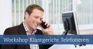 Klantgericht telefoneren