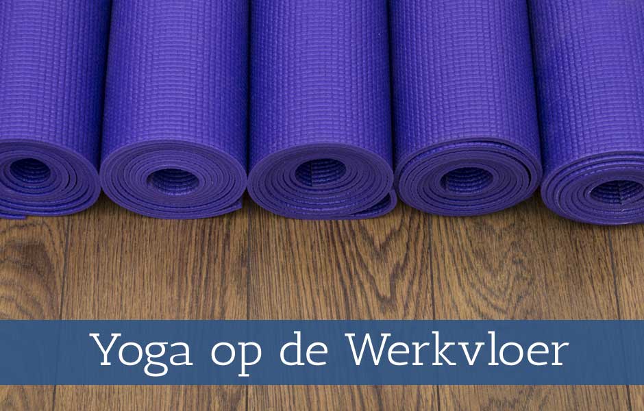 Workshop Yoga op de Werkvloer