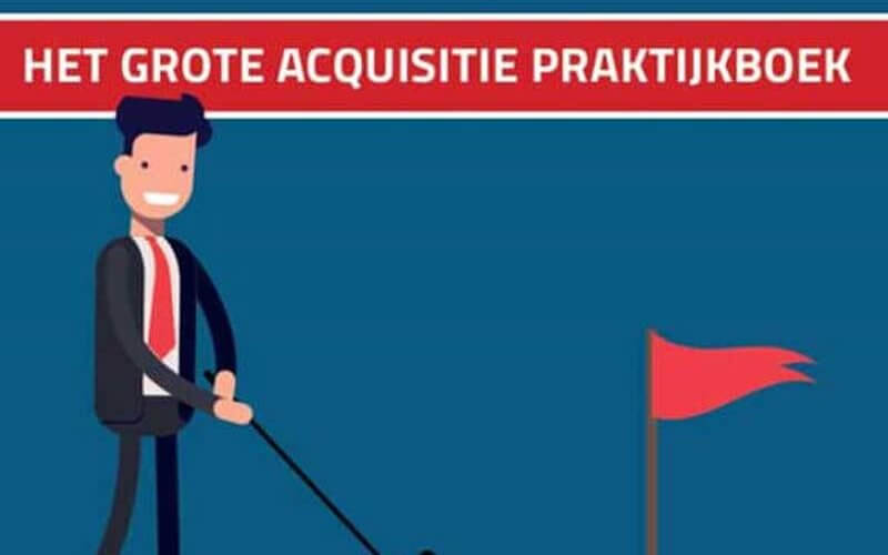 Boekomslag van Het grote acquisitie praktijkboek van Harro Willemsen